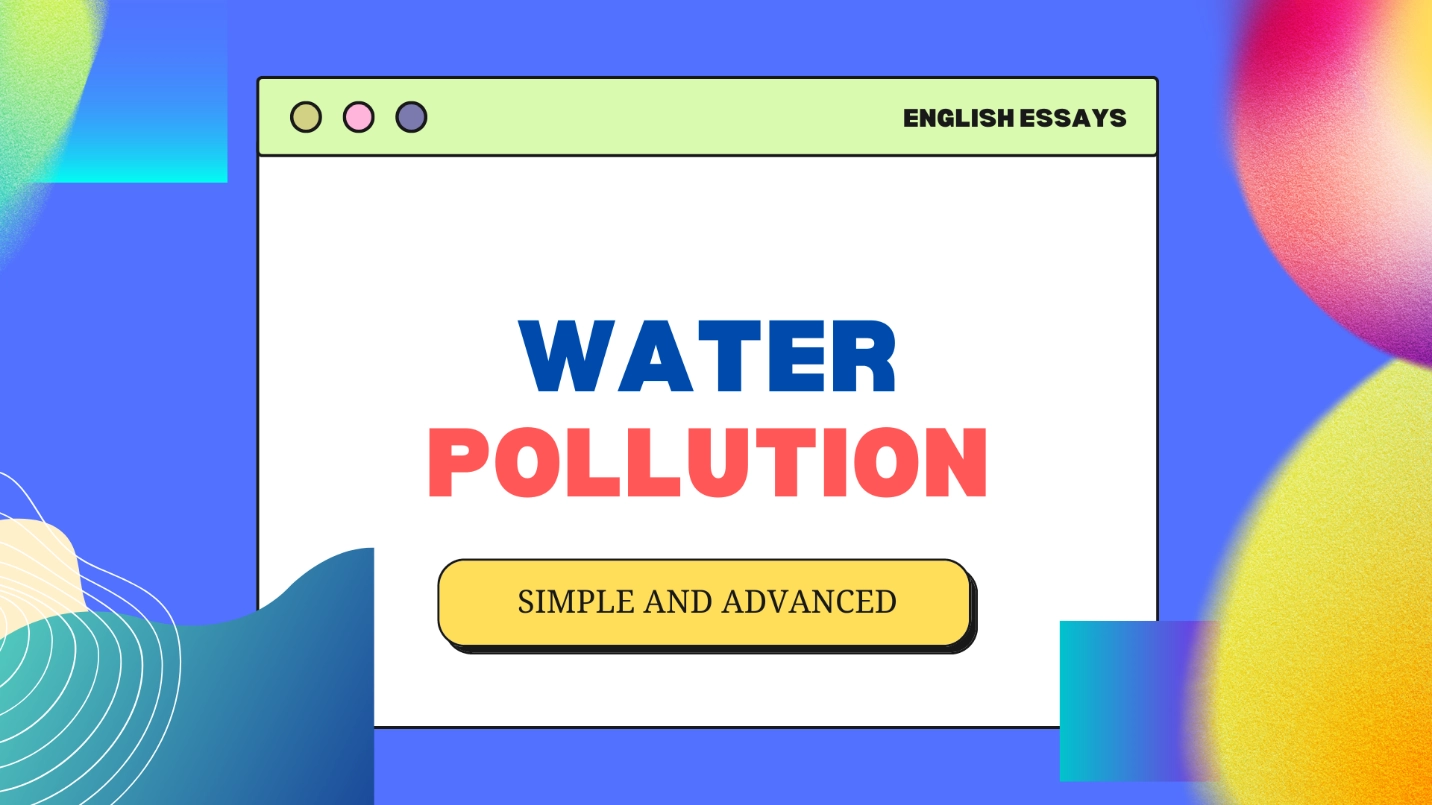 Water Pollution Essay – 100, 200 words examples and outline