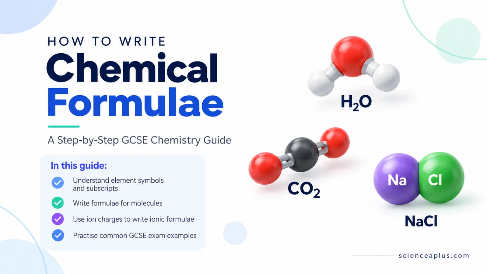 How to Write Chemical Formulae: Step-by-Step GCSE Guide