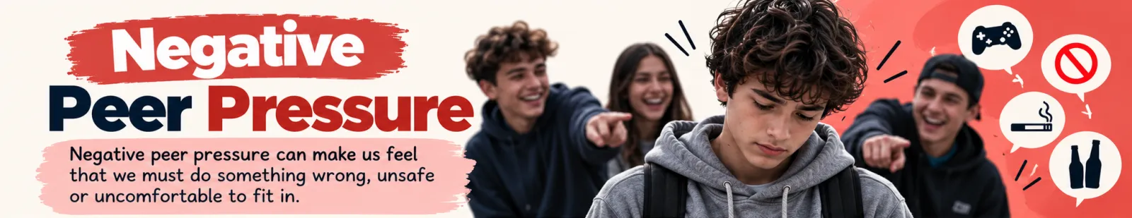 Graphic: Negative peer pressure can make us feel that we must do something wrong, unsafe or uncomfortable to fit in. A teenager looks down while friends laugh and point