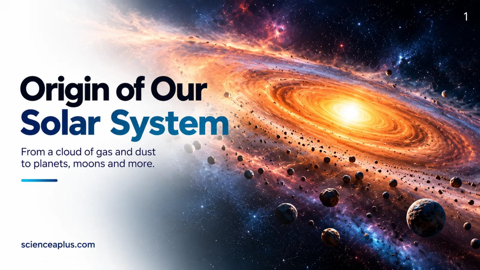 How Did the Solar System Form? Origin of Our Solar System